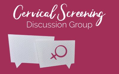 Cervical Screening Discussion Group